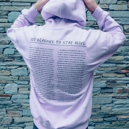 "100 Reasons To Stay Alive" Unisex Hoodie